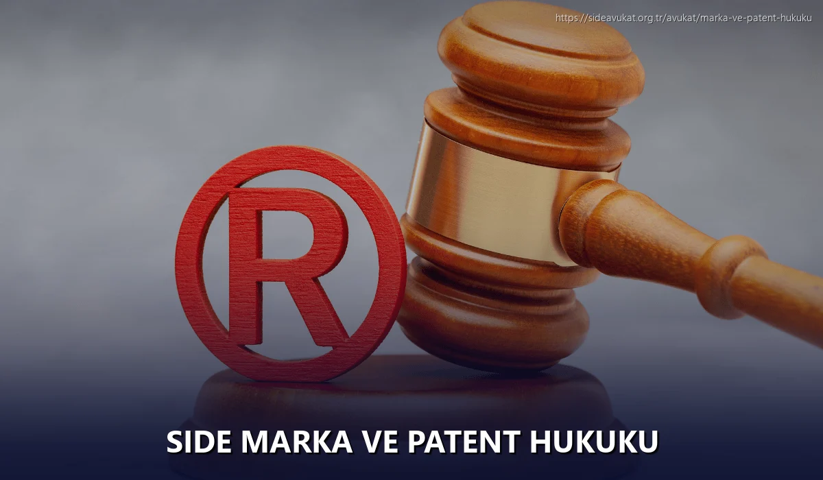 Side Marka ve Patent Hukuku